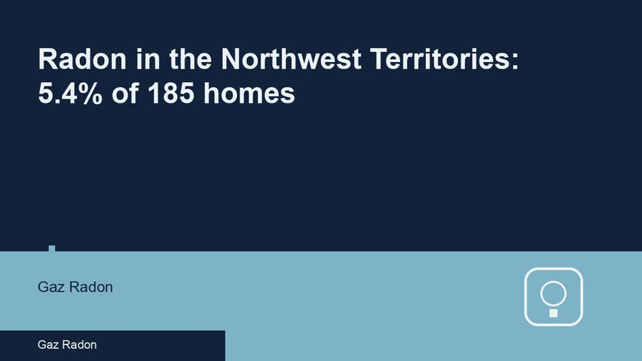 Radon in the Northwest Territories: 5.4% of 185 homes