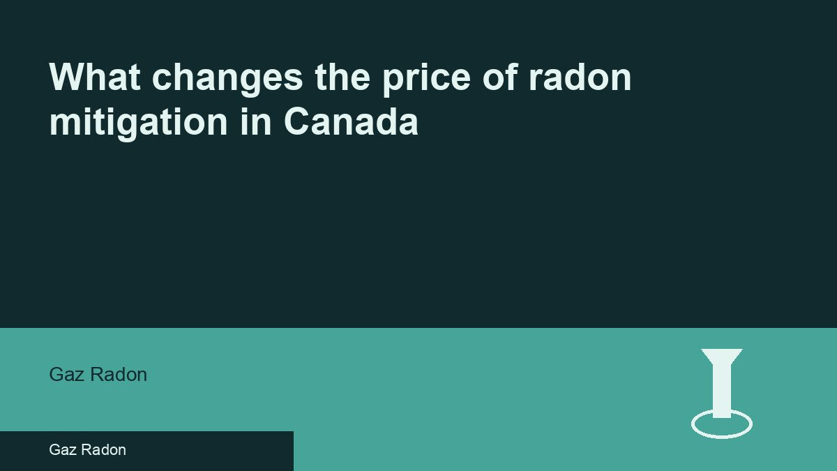 What changes the price of radon mitigation in Canada