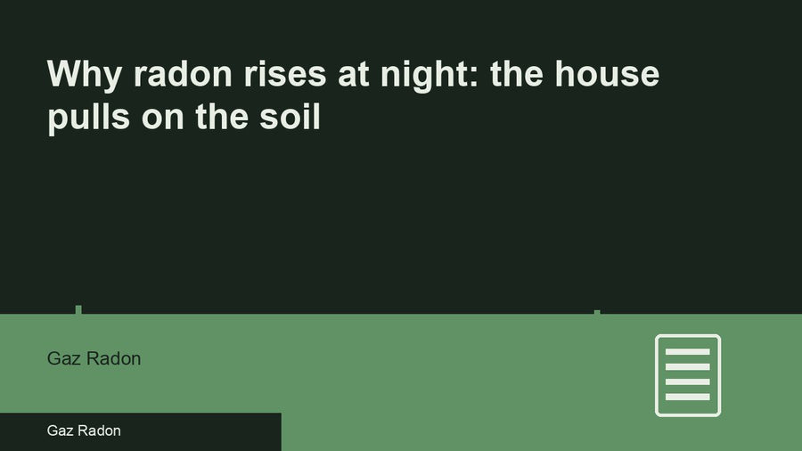 Why radon rises at night: the house pulls on the soil