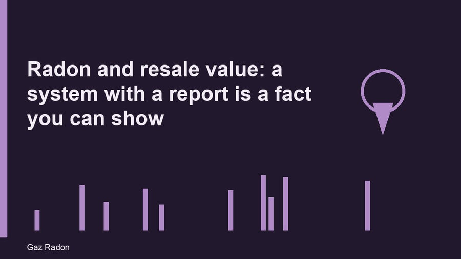 Radon and resale value: a system with a report is a fact you can show