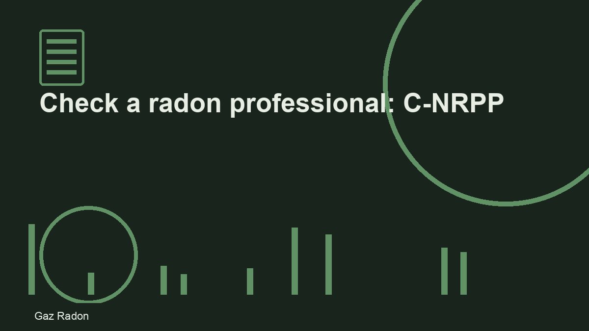 Check a radon professional: C-NRPP